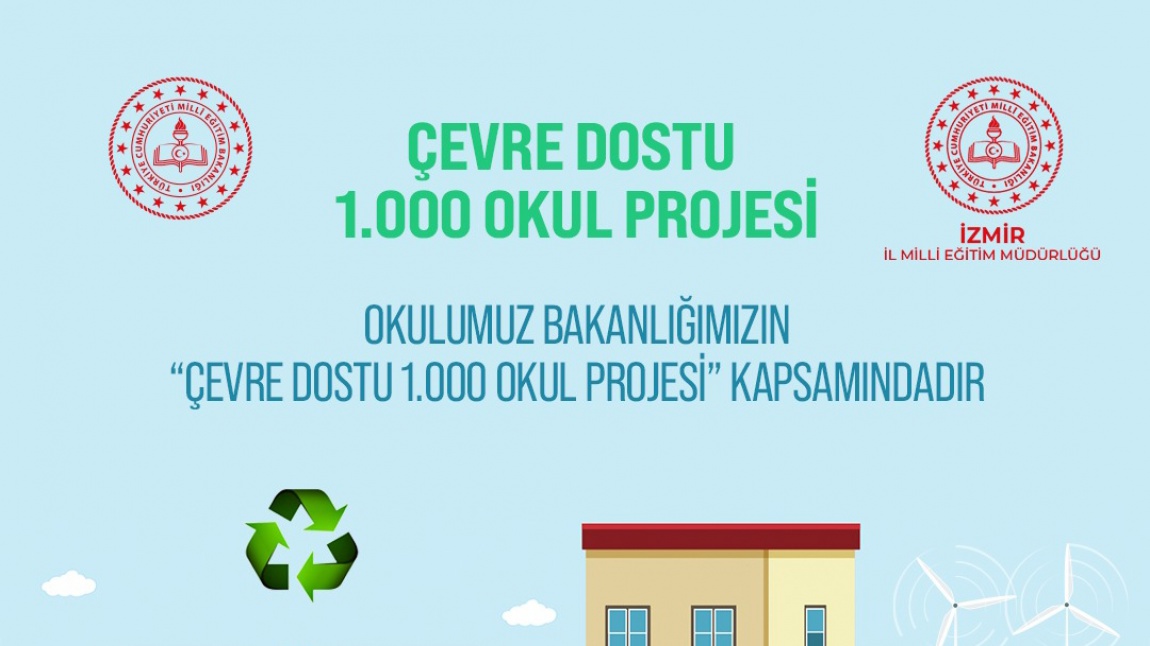 Çevre Dostu 1000 Okul Projesi kapsamında Eğitimler