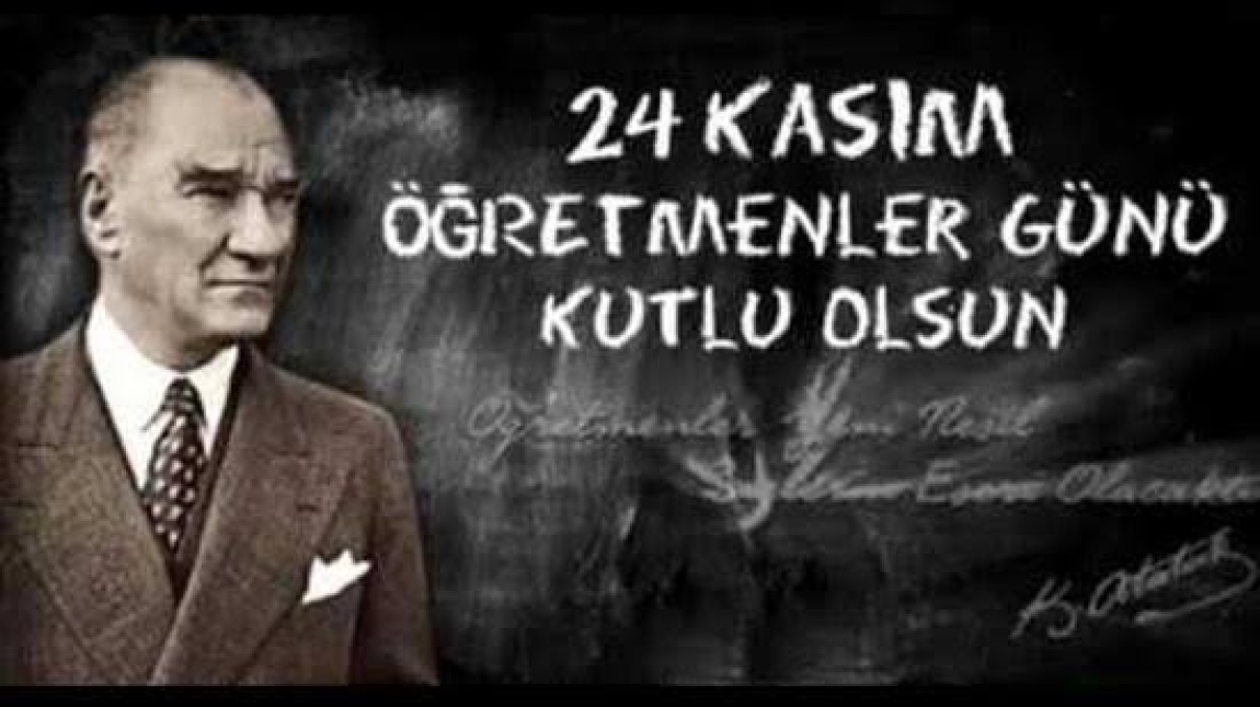 24 Kasım Öğretmenler Gününüz Kutlu Olsun